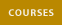 Courses